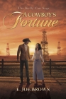A Cowboy's Fortune Release